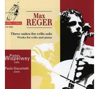 Pieter Wispelwey - Reger - 3 Suites For Cello Solo