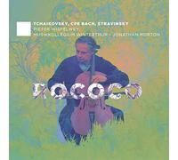 Pieter Wispelwey - Stravinsky/Tchaikovsky/CPE Bach: Rococo