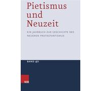 Pietismus Und Neuzeit Band 40 - 2014