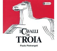 Paolo Pietrangeli - I Cavalli Di Troia