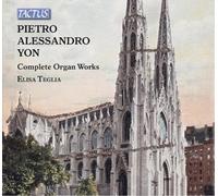 Pietro Alessandro Yon Pietro Alessandro Yon: Complete Organ Works (CD) Box Set