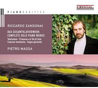Pietro Massa - Riccardo Zandonai: Das Gesamtklavierwerk