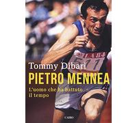 Pietro Mennea. L'uomo Che Ha Battuto Il Tempo