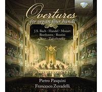 Pietro Pasquini & Francesco Zuvadelli, Organ-4-Hands - Overtures For Organ Four Hands