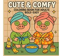 Pig Cute & Comfy Coloring Book for Adults: Coloring Book for Adults