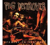 Pig Destroyer - PROWLER IN THE YARD (DELUXE REISSUE) [VINYL]