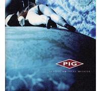 Pig - Genuine American Monster