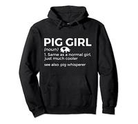 Pig Girl Definition Pig Whisperer Funny Farmer Pullover Hoodie
