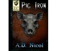 PIG IRON: A Wander Through A Busy Mind
