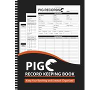 Pig Record Keeping Log Book: Pig Care Organizer | Record Medical, Vaccination, Feeding, Breeding, Farrowing & More | Ideal for Livestock Farmers and ... | Large Print 8.5" x 11" Inches, 110 pages