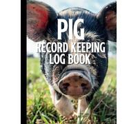 Pig Record Keeping Logbook