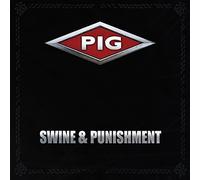 Pig - Swine & Punishment