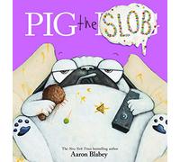 Pig the Slob (Pig the Pug)