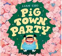 Pig Town Party