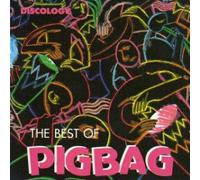 Pigbag - The Best of