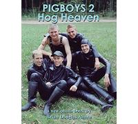 PIGBOYS 2 Hog Heaven: a new photo book by