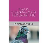 PIGEON COLORING BOOK FOR SMART KIDS