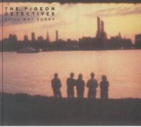 The Pigeon Detectives - Still Not Sorry