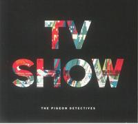 PIGEON DETECTIVES, The - TV Show - CD