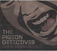 Pigeon Detectives - This Is An Emergency