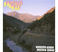 Pigeon Pit - Feather River Canyon Blues [VINYL]