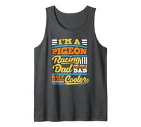 Pigeon Racing Dad Like A Normal Dad But Much Cooler - Funny Tank Top, Men, Dark Heather Grey, Medium