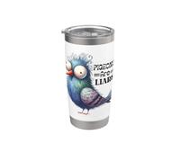 Pigeons are Liars Funny Bird Humor Design Stainless Steel Insulated Tumbler