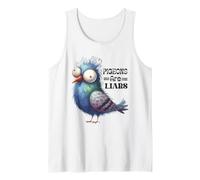 Pigeons are Liars Funny Bird Humor Design Tank Top
