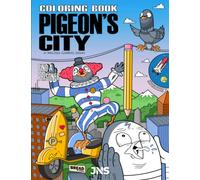 Pigeon's City Coloring Book: Funny Coloring Book for Kids