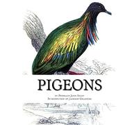 Pigeons: Pigeon Classics Book 9: Volume 9