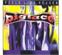 Pigface - Feels Like Heaven: Pigface