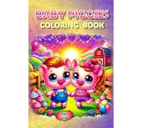 Piggy Parade Coloring Book: 40+ Pages of Snouts, Smiles & Silly Fun! (Piggies, pigs and piglets - barn yard piggy and his friends)