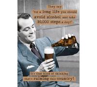 Pigment Productions Funny 'Happy Birthday' Greetings Card - From The Riff Raff Range - Suitable For Any Recipient (Long Life Avoid Alcohol)