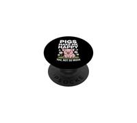 Pigs Make Me Happy You Not So Much Funny Saying PopSockets Adhesive PopGrip