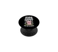 Pigs Make Me Happy You Not So Much Funny Saying PopSockets Adhesive PopGrip