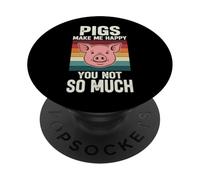 Pigs Make Me Happy You Not So Much PopSockets Adhesive PopGrip
