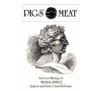 Pigs' Meat : Selected Writings