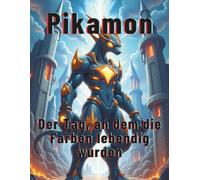 Pikamon : Der Tag, an dem die Farben lebendig wurden