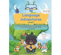 Piko Pika Kidz: Language Adventures Level 1: An English Grammar Book from the Galactic Forest (Piko Pika Learning Series)