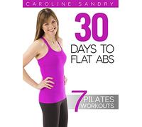 Pilates 30 Days to Flat Abs with Caroline Sandry