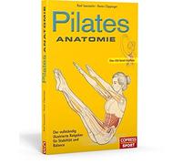 Pilates Anatomie: Der vollstandig illustrierte , Isacowitz, Clippinger.