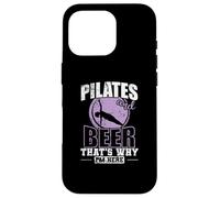Pilates and Beer that's why I'm here Powerhouse Case for iPhone 16 Pro