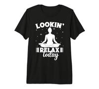 Pilates Enthusiasts Lookin Relax Today Pilates Premium T-Shirt