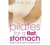 Pilates for a Flat Stomach: Core Strength in Just 15 Minutes a Day