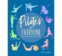 Pilates for Everyone: 50 exercises for every type of body
