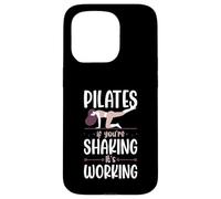 Pilates If You're Shaking It's Working Case for iPhone 15 Pro
