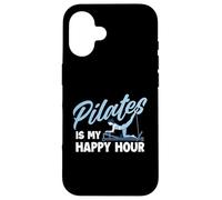Pilates Is My Happy Hour - Pilates Lover Instructor Case for iPhone 16