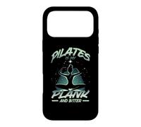 PILATES IS MY PLANK AND BITTER Case for iPhone 17 Pro Max