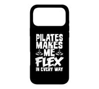 PILATES MAKES ME FLEX IN EVERY WAY Case for iPhone 17 Pro Max