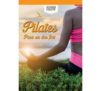 Pilates pour un dos fort